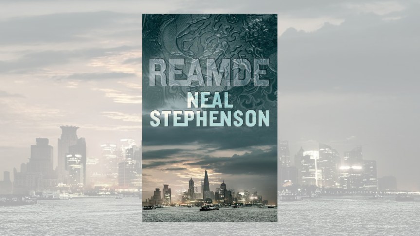 “Reamde” by Neal&nbsp;Stephenson