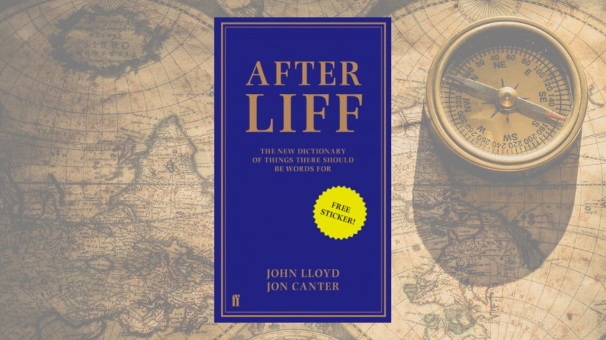 “After Liff” by John Lloyd and Jon&nbsp;Canter